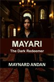 Mayari: The Dark Redeemer (eBook, ePUB)