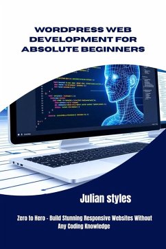 Cover WordPress Web Development for Absolute Beginners (eBook, ePUB)