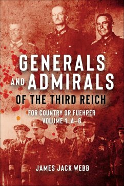 Cover Generals and Admirals of the Third Reich - Volume 1: A-G (eBook, ePUB)