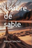 L'Arbre de sable (eBook, ePUB) L'Arbre de sable (eBook, ePUB)