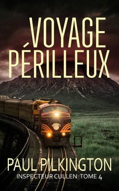 Cover Voyage Périlleux (Inspecteur Cullen, #4) (eBook, ePUB)