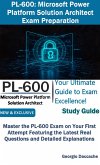 PL-600: Microsoft Power Platform Solution Architect Exam Preparation (eBook, ePUB) PL-600: Microsoft Power Platform Solution Architect Exam Preparation (eBook, ePUB)