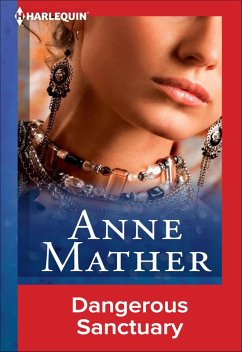 Dangerous Sanctuary (eBook, ePUB) - Mather, Anne