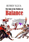The End of the Politics of Balance (eBook, ePUB)