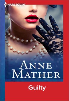 Guilty (eBook, ePUB) - Mather, Anne