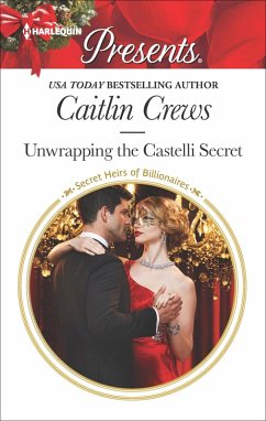 Unwrapping the Castelli Secret (eBook, ePUB) - Crews, Caitlin
