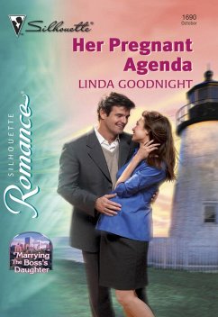 HER PREGNANT AGENDA (eBook, ePUB) - Goodnight, Linda