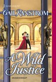 A WILD JUSTICE (eBook, ePUB) A WILD JUSTICE (eBook, ePUB)