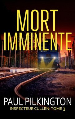 Cover Mort Imminente (Inspecteur Cullen, #3) (eBook, ePUB)