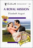 A Royal Mission (eBook, ePUB) A Royal Mission (eBook, ePUB)