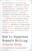 How to Suppress Women's Writing (eBook, ePUB) How to Suppress Women's Writing (eBook, ePUB)