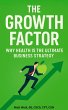 The Growth Factor: Why Health is the... - Bild 1