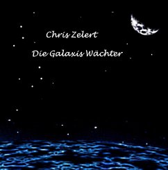 Cover Die Galaxis-Wächter (eBook, ePUB)