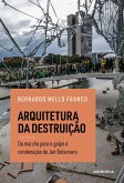 Arquitetura da destruição (eBook, ePUB)