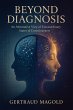 Beyond Diagnosis: An Alternative View... - Bild 1