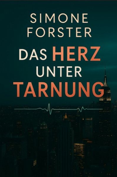Das Herz unter Tarnung (eBook, ePUB) Das Herz unter Tarnung (eBook, ePUB)