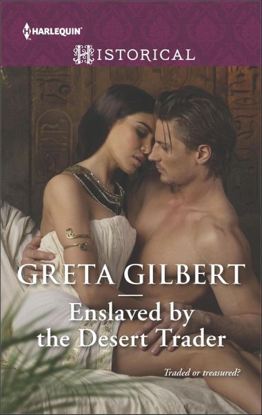 Enslaved by the Desert Trader (eBook, ePUB) Enslaved by the Desert Trader (eBook, ePUB)