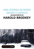 Una storia in modo quasi classico (eBook, ePUB)
