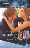 The Doctor's Diamond Proposal (eBook, ePUB) The Doctor's Diamond Proposal (eBook, ePUB)