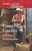 Come Closer, Cowboy (eBook, ePUB)