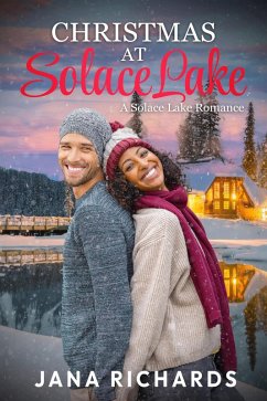 Christmas at Solace Lake (Love at Solace Lake, #4) (eBook, ePUB) - Richards, Jana Christmas at Solace Lake (Love at Solace Lake, #4) (eBook, ePUB) - Richards, Jana