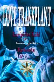 Love Transplant (eBook, ePUB) Love Transplant (eBook, ePUB)