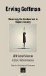 Erving Goffman: Observing the... - Bild 1
