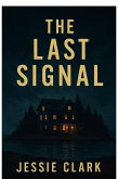 The Last Signal (eBook, ePUB)