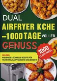 Dual Airfryer Küche - 1000 Tage voller Genuss