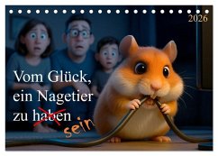 Cover Vom Glück, ein Nagetier zu sein (Tischkalender 2026 DIN A5 quer), CALVENDO Monatskalender