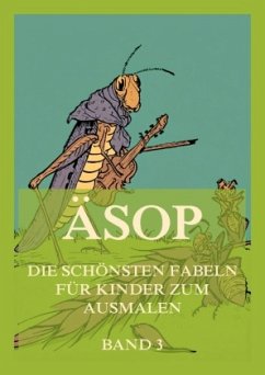 Cover Äsop - Die schönsten Fabeln für Kinder zum Ausmalen, Band 3