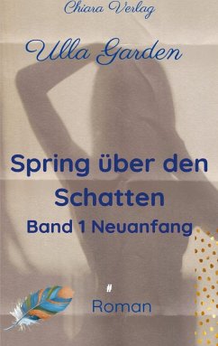 Spring über den Schatten - Garden, Ulla
