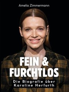 Fein & furchtlos - Zimmermann, Amelia Fein & furchtlos - Zimmermann, Amelia