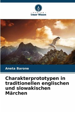 Cover Charakterprototypen in traditionellen englischen und slowakischen Märchen