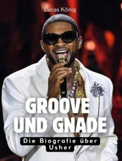 Groove und Gnade - König, Lucas