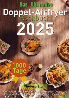 Cover Das Ultimative Doppel-Airfryer Kochbuch 2025