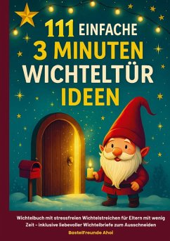 Cover 111 einfache 3 Minuten Wichteltür Ideen