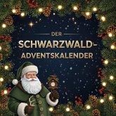 Der Schwarzwald-Adventskalender Der Schwarzwald-Adventskalender