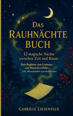 Cover Das Rauhnächte Buch - 12 magische Nächte zwischen Zeit und Raum