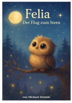 Felia - Der Flug zum Stern