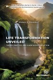 Life Transformation Unveiled (eBook, PDF) Life Transformation Unveiled (eBook, PDF)