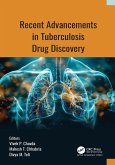 Recent Advancements in Tuberculosis Drug Discovery (eBook, PDF) Recent Advancements in Tuberculosis Drug Discovery (eBook, PDF)