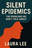 Silent Epidemics (eBook, ePUB)