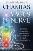 Chakras and the Vagus Nerve (eBook, ePUB)