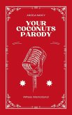 Your Coconuts Parody (Cartographies of the Heart by Angela Nancy) (eBook, ePUB) Your Coconuts Parody (Cartographies of the Heart by Angela Nancy) (eBook, ePUB)
