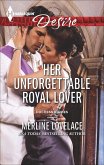 Her Unforgettable Royal Lover (eBook, ePUB) Her Unforgettable Royal Lover (eBook, ePUB)