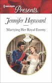 Marrying Her Royal Enemy (eBook, ePUB)