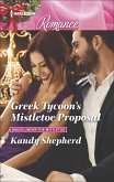 Greek Tycoon's Mistletoe Proposal (eBook, ePUB)