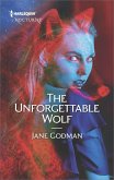 The Unforgettable Wolf (eBook, ePUB) The Unforgettable Wolf (eBook, ePUB)