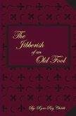 The Jibberish of an Old Fool (eBook, ePUB)